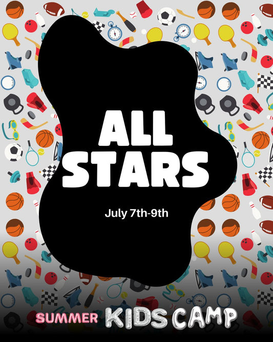All Stars - Summer Kids Camp - July 7th-9th - 1-3:30PM